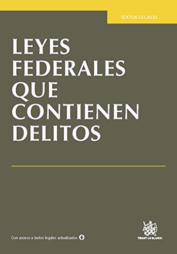 Stock image for LEYES FEDERALES QUE CONTIENEN DELITOS for sale by Zilis Select Books