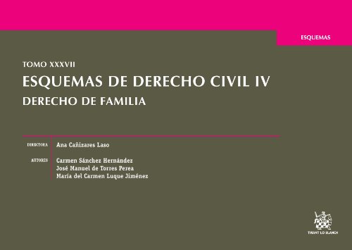 9788490531471: Tomo XXXVII Esquemas de Derecho civil IV Derecho de familia