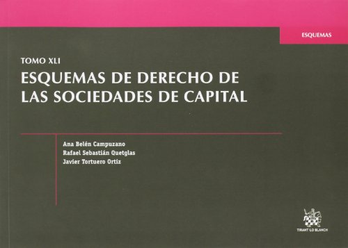 Beispielbild fr Esquemas de derecho de las sociedades de capital: Tomo XLI zum Verkauf von Agapea Libros