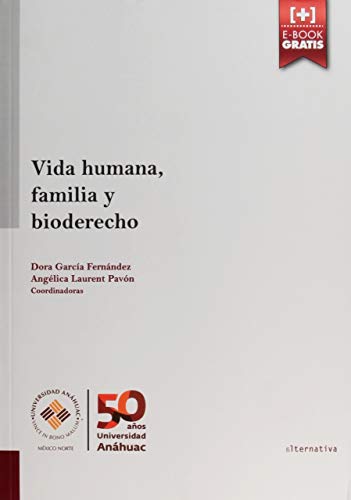 9788490538692: Vida Humana, Familia y Bioderecho (Alternativa -MEXICO-)