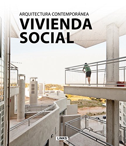 Beispielbild fr VIVIENDA SOCIAL - ARQUITECTURA CONTEMPORANEA zum Verkauf von Libros nicos