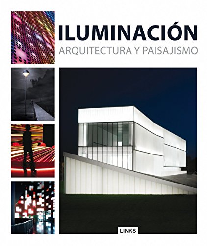 Imagen de archivo de Iluminacion En Arquitectura Y Paisajismo a la venta por Juanpebooks