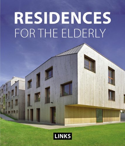 Stock image for RESIDENCES FOR THE ELDERLY for sale by Zilis Select Books