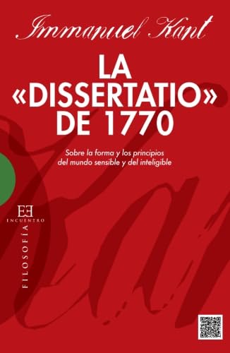 Imagen de archivo de Dissertatio De 1770,La a la venta por Hilando Libros