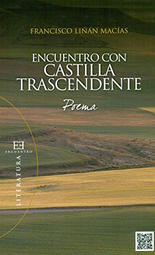 Stock image for ENCUENTRO CON CASTILLA TRASCENDENTE: POEMA for sale by KALAMO LIBROS, S.L.