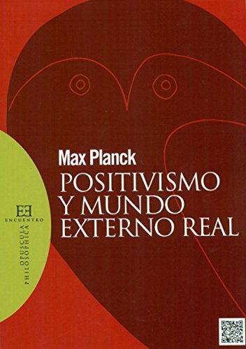 Stock image for POSITIVISMO Y MUNDO EXTERNO REAL for sale by KALAMO LIBROS, S.L.