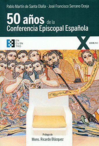Imagen de archivo de Cincuenta aos de la Conferencia Episcopal Espaola a la venta por Hilando Libros