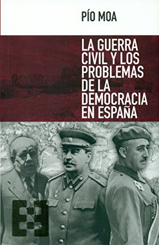 Stock image for La guerra civil y los problemas de la democracia en Espaa for sale by Comprococo