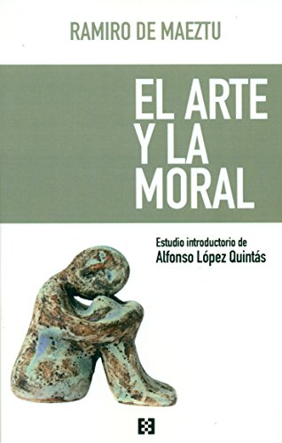 Stock image for EL ARTE Y LA MORAL for sale by KALAMO LIBROS, S.L.