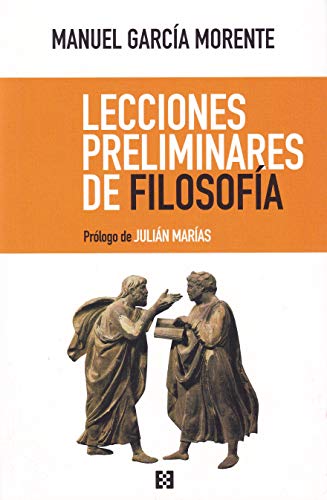 Stock image for LECCIONES PRELIMINARES DE FILOSOFIA for sale by KALAMO LIBROS, S.L.