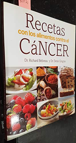 9788490560952: Recetas con los alimentos contra el cancer