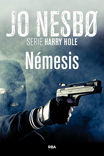 Imagen de archivo de Nmesis: Nemesis (SERIE NEGRA) Nesbo, Jo; MONTES CANO, CARMEN and Berntsen, Ada a la venta por VANLIBER