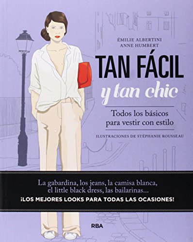 9788490563816: Tan fcil y tan chic: Todos los bsicos para vestir con estilo