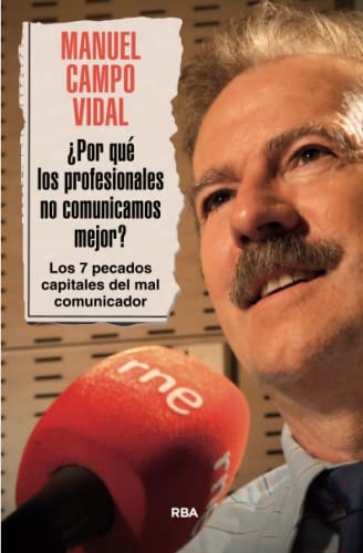 9788490565193: Por qu los profesionales no comunicamos mejor?