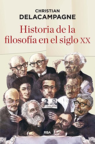 Imagen de archivo de HISTORIA DE LA FILOSOFA EN EL SIGLO XX a la venta por Zilis Select Books