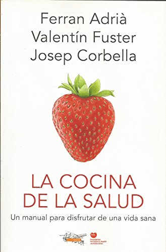 Stock image for La cocina de la salud. Un manual para disfrutar de una vida sana for sale by Librera 7 Colores