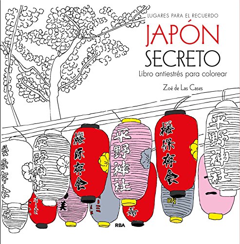 Beispielbild fr Japn secreto Libro antiestrs para colorear zum Verkauf von Iridium_Books
