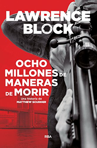 Stock image for Ocho millones de maneras de morir / Eight Million Ways to Die for sale by Revaluation Books