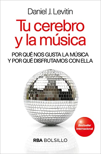 9788490569467: Tu cerebro y la musica. Por qu nos gusta la msica y por qu disfrutamos con ella: Por qu nos gusta la msica y por qu disfrutamos con ella