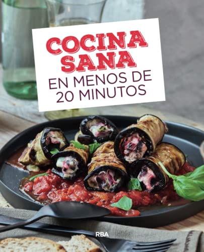 Stock image for COCINA SANA EN MENOS DE 20 MINUTOS for sale by Zilis Select Books