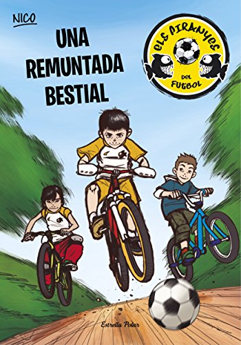 Stock image for Una remuntada bestial for sale by Ammareal