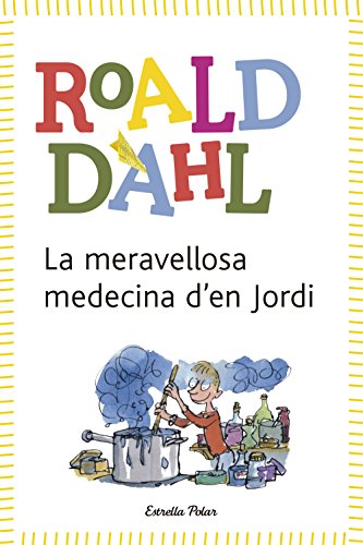 Imagen de archivo de LA MERAVELLOSA MEDECINA D'EN JORDI a la venta por Zilis Select Books