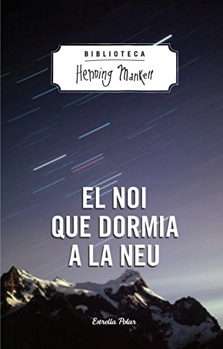 Imagen de archivo de El noi que dormia a la neu a la venta por AG Library