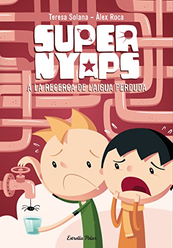 Stock image for Supernyaps 2: A la recerca de l'aigua perduda for sale by AG Library