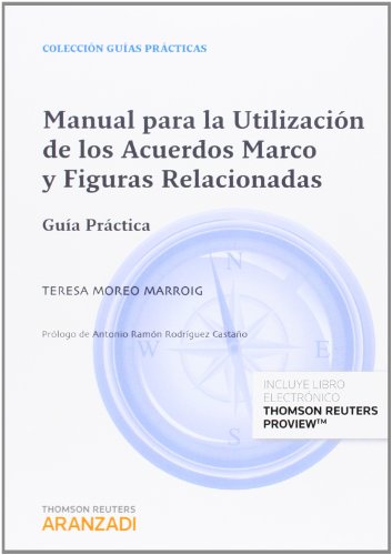 Manual para la utilización de los acuerdos marco y figuras relacionadasGuía práctica