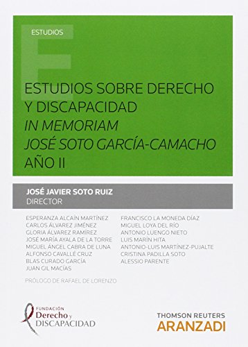 9788490594599: Estudios sobre derecho y discapacidad in memoriam Jos Soto Garca-Camacho. Ao II