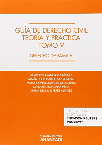 Imagen de archivo de GUA DE DERECHO CIVIL. TEORA Y PRCTICA (TOMO V) (PAPEL + E-BOOK) DERECHO DE FAMILIA a la venta por Zilis Select Books