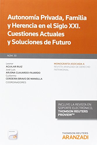 Stock image for Autonoma privada, familia y herencia en el siglo XXI. Cuestiones actuales y soluciones de futuro. for sale by OM Books