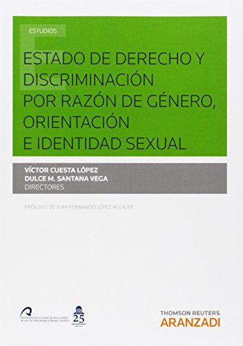 9788490596890: Estado de Derecho y discriminacin por razn de gnero, orientacin e identidad sexual (Monografa)