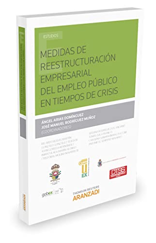 Beispielbild fr Medidas de reestructuracin empresarial del empleo pblico en tiempos de crisis zum Verkauf von Revaluation Books