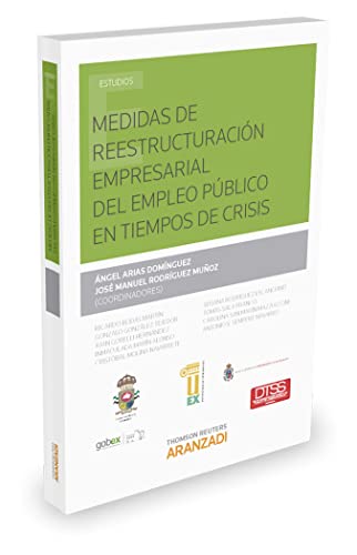 Stock image for Medidas de reestructuracin empresarial del empleo pblico en tiempos de crisis for sale by Revaluation Books