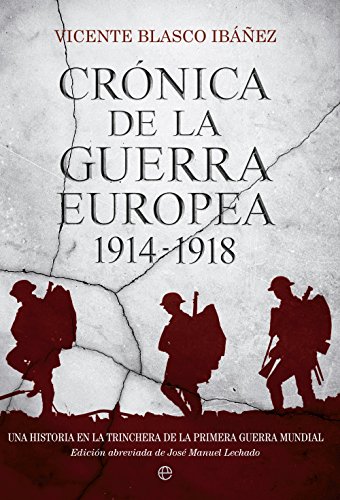 9788490600092: Crnica de la guerra europea: Una historia de la Primera Guerra Mundial