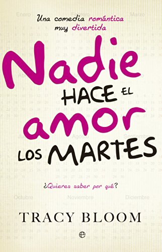 Stock image for Nadie hace el amor los martes : ¿quieres saber por qu ? for sale by AwesomeBooks