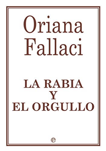 Imagen de archivo de RABIA Y EL ORGULLO,LA a la venta por Siglo Actual libros