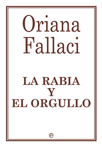 9788490603253: La rabia y el orgullo