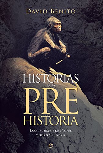 Historias de la Prehistoria : Lucy, el 