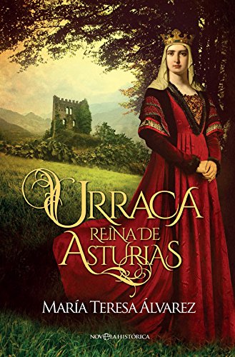 Stock image for Urraca : Reina de Asturias (Novela histrica) for sale by medimops