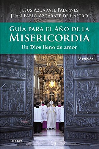 Stock image for Gua para el Ao de la Misericordia: Un Dios lleno de amor for sale by Decluttr