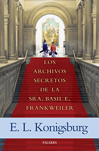 Imagen de archivo de LOS ARCHIVOS SECRETOS DE LA SRA. BASIL E. FRANKWELLER a la venta por KALAMO LIBROS, S.L.