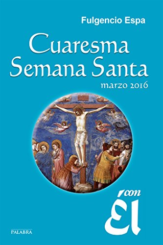 Imagen de archivo de Cuaresma-Semana Santa 2016, con l: Marzo 2016 a la venta por AG Library