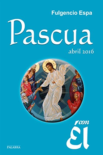 Stock image for PASCUA ABRIL CON EL 2016 for sale by AG Library