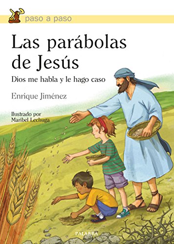 Stock image for Las parbolas de Jess : Dios me habla y le hago caso for sale by medimops