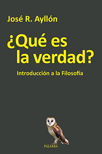 Stock image for Qu es la verdad?: Introduccin a la filosofa (dBolsillo) (Spanish Edition) for sale by Books Unplugged