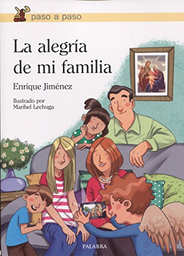 Stock image for LA ALEGRIA DE MI FAMILIA for sale by KALAMO LIBROS, S.L.