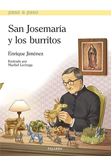 Stock image for SAN JOSEMARA Y LOS BURRITOS for sale by KALAMO LIBROS, S.L.