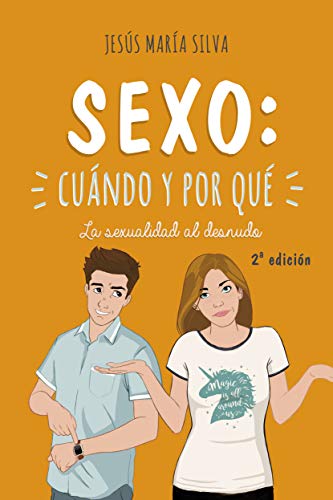 Stock image for SEXO: CUANDO Y POR QUE. LA SEXUALIDAD AL DESNUDO for sale by KALAMO LIBROS, S.L.